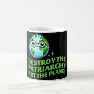 Caneca De Café Destrua O Patriarcado Não O Planeta Ecofeminista