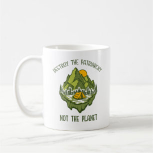 Caneca De Café Destruir A Patriarquia Não O Planeta