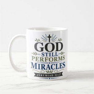 Caneca De Café Deus Ainda Realiza Milagres Citação de Fé Cristã