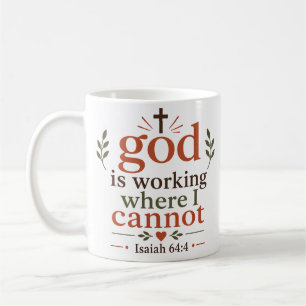 Caneca De Café Deus Está Trabalhando Onde Eu Não Posso Citação de