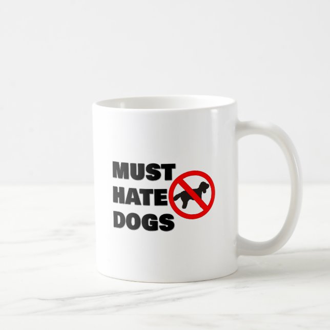 Caneca De Café Deve odiar cães (Direita)