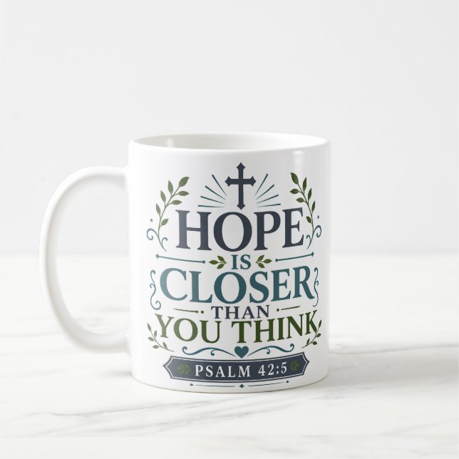 Caneca De Café Devoção Cristã A Esperança Está Mais Perto Do Que  (Esquerda)