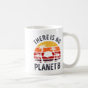 Caneca De Café Dia da Terra Não Há Planeta B Mulheres Ambientais