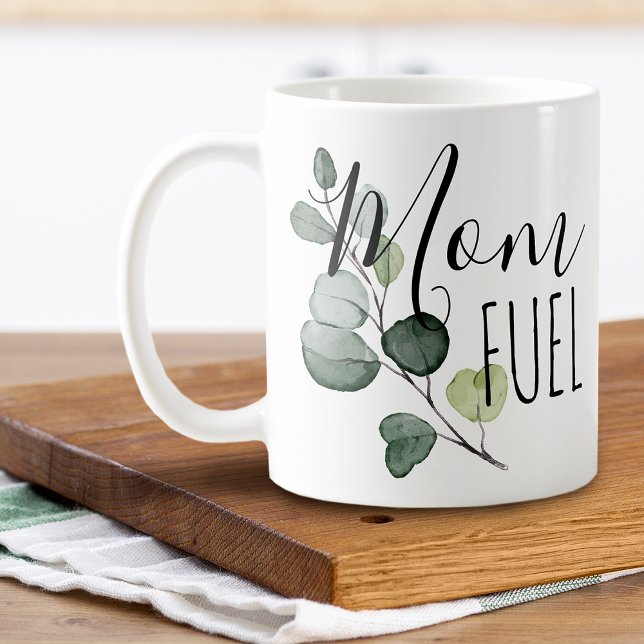 Caneca De Café Dia das Mães Energia para Mamãe Eucalipto (Mother's Day Mom Fuel Eucalyptus Coffee Mug)