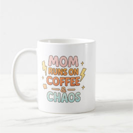 Caneca De Café Dia das Mães “Mãe Funciona com Café e Caos”