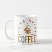 Dia das Mães: Mamãe Precisa de Café