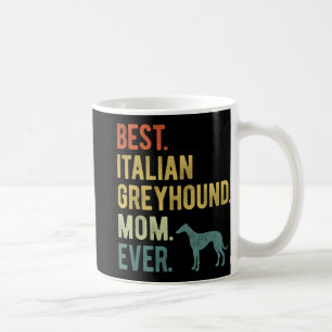 Caneca De Café Dia de as mães De "Greyhound Mãe De Cão" Italiano