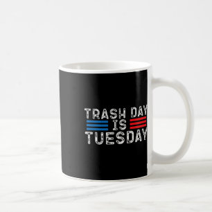 Caneca De Café Dia de Lixo é Terça-Feira Caminhão de Lixo do Trum