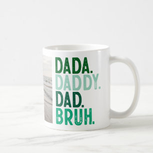 Caneca De Café Dia de os pais BRUH PAI PHOTO DADA