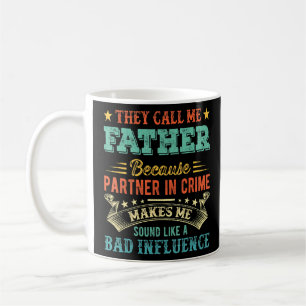 Caneca De Café Dia de os pais Chamam-Me Pai Porque Parceiro I