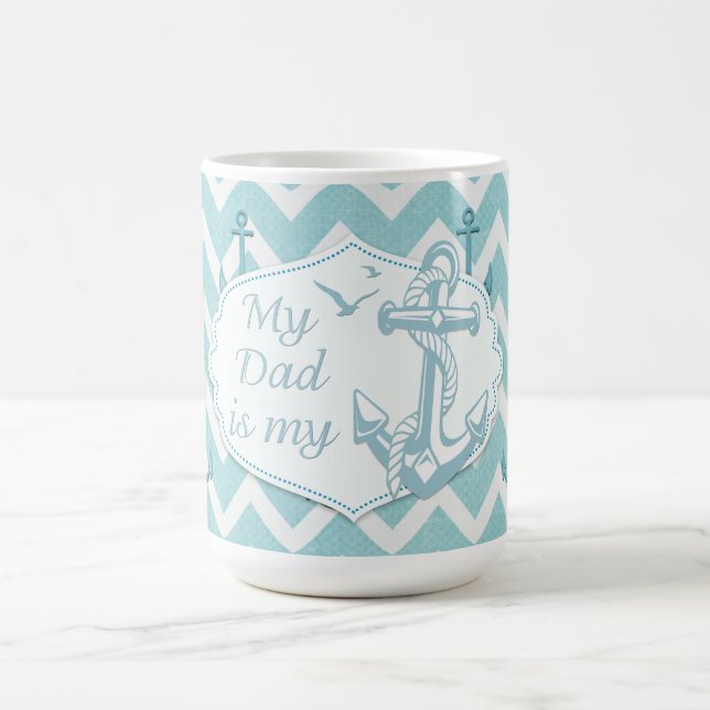 Caneca De Café Dia de os pais - "Meu Pai é minha âncora" (Centro)