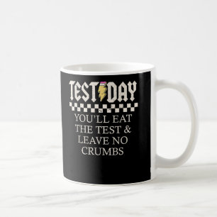 Caneca De Café Dia De Teste De Estado De Estado De Estado, Você C