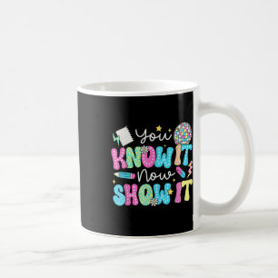 Caneca De Café Dia de Teste de Estado Motivacional Que Você Conhe