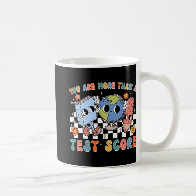 Caneca De Café Dia De Teste Escolar Você É Mais Do Que Um Teste (Direita)