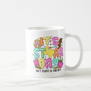 Caneca De Café Dia de Teste Vocês Não Se Estressam Apenas Faça Se