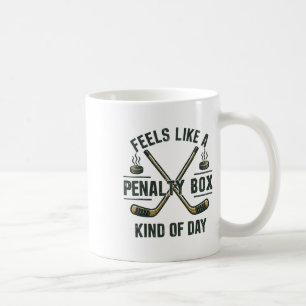 Caneca De Café Dia Engraçado de Hóquei Sente-se Como Um Humor de