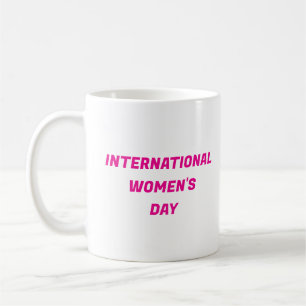 Caneca De Café Dia Internacional da Mulher - 8 de março CULTURA P