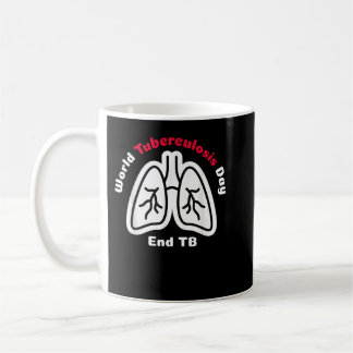 Caneca De Café Dia Mundial da Tuberculose Sensibilização para a T