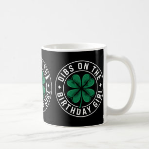 Caneca De Café Dibs Na Garota De Aniversário Divertido Dia De São