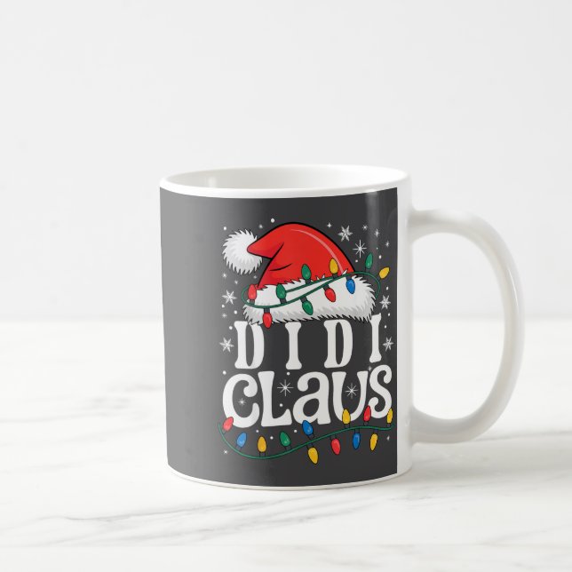 Caneca De Café Didi Claus Funny Xmas Christmas Grandma Holiday St (Direita)