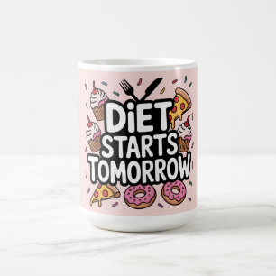 Caneca De Café Dieta de Texto em Negrito Começa Amanhã Cercada po