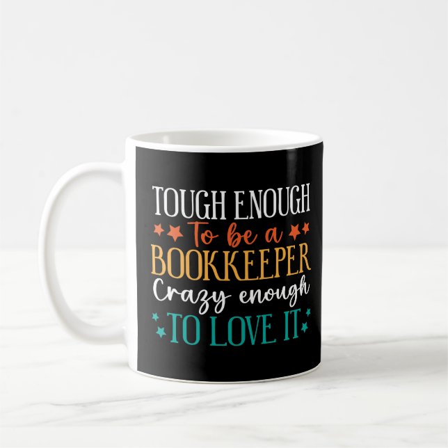 Caneca De Café Difícil o suficiente para ser contador Louco o suf (Esquerda)