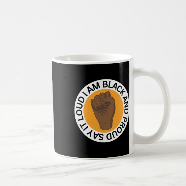 Caneca De Café Diga Que Estou Preto E Orgulhoso. (Direita)
