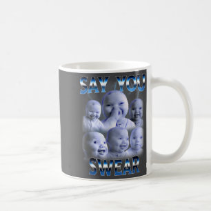 Caneca De Café Diga que jura Ai Nicho Bebê segurando risada Gen