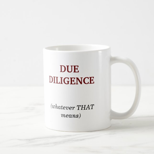 Caneca De Café DILIGÊNCIA DEVIDA, (o que THATmeans) (Direita)