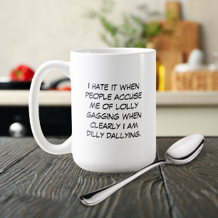 Caneca De Café Dilly Dally Mug