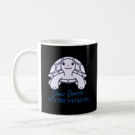 Caneca De Café Diminua a Velocidade É o Fim de Semana Citação Mín