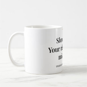 Caneca De Café Diminua Seu Rizq Não Vai Deixar de Te Alcançar Can