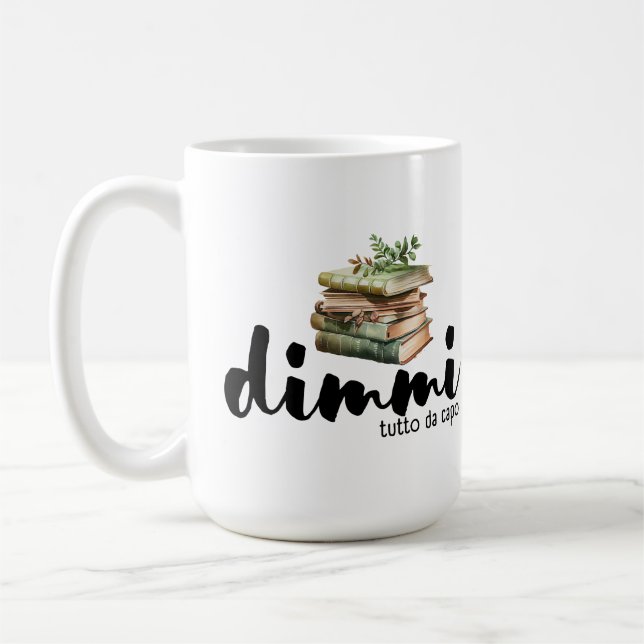 Caneca De Café Dimmi Tutto da Capo (Livros) (Esquerda)