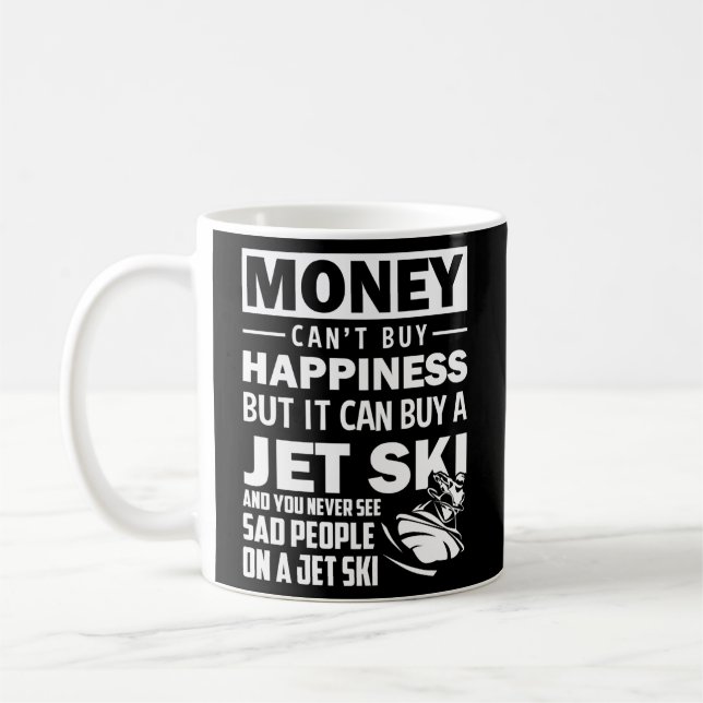 Caneca De Café Dinheiro Da Felicidade Jet-Ski Não Pode Comprar (Esquerda)