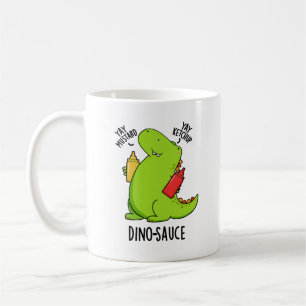 Caneca De Café Dino-Sauce Funny Dinosaur Pun