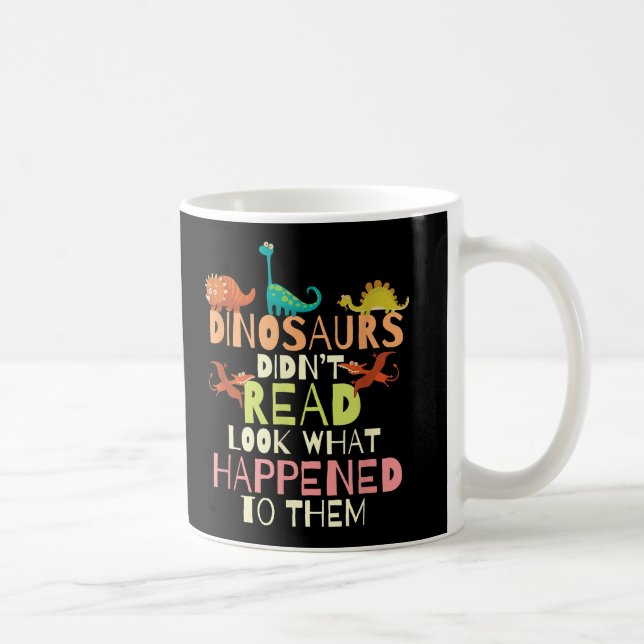 Caneca De Café Dinossauros Não Leram Olhar O Que Aconteceu Profes (Direita)