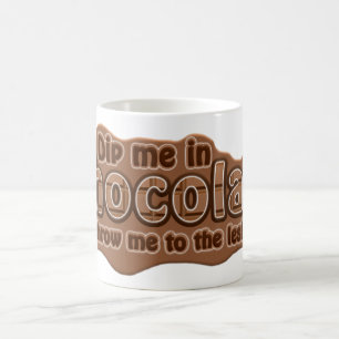 Caneca De Café DIP ME IN CHOCOLATE cang - escolha estilo, cor