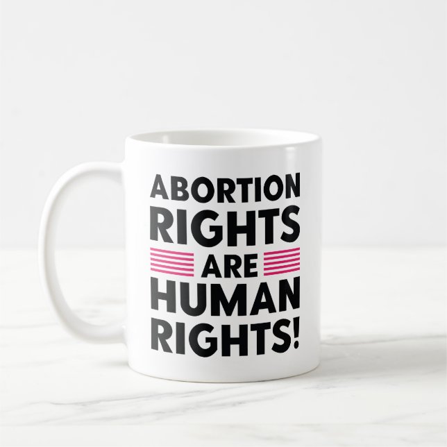 Caneca De Café Direitos do Aborto São Direitos Humanos (Esquerda)