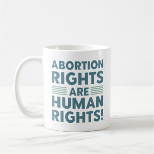 Caneca De Café Direitos do Aborto São Direitos Humanos