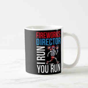 Caneca De Café Diretor de Fogos de Artifício I Eu Corro Você Corr