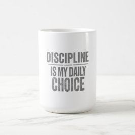 Caneca De Café Disciplina é Minha Escolha Diária – Motivação para