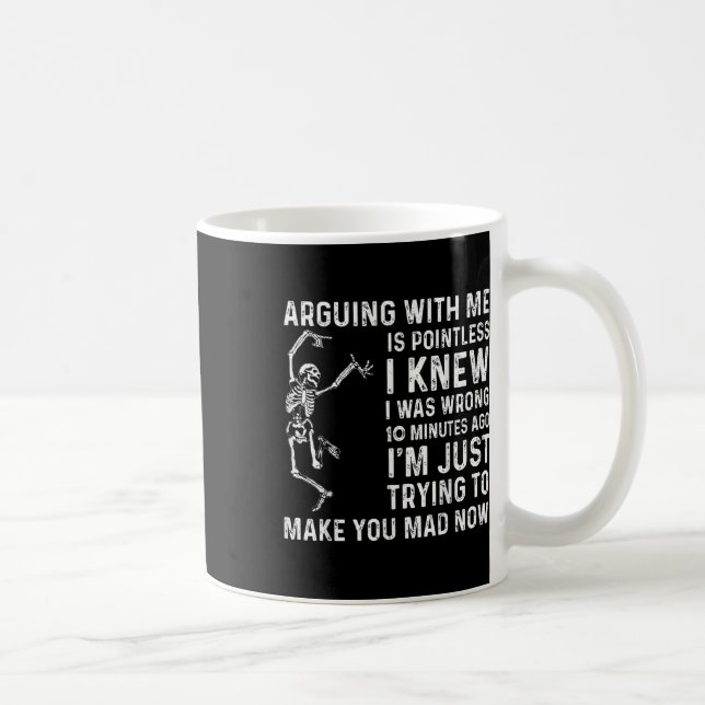 Caneca De Café Discutir Comigo é Inútil Eu Sabia Que Estava Errad (Direita)