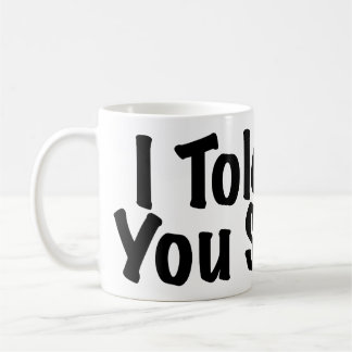 Caneca De Café Disse-o assim