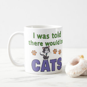 Caneca De Café Disseram-me que haveria o CATS