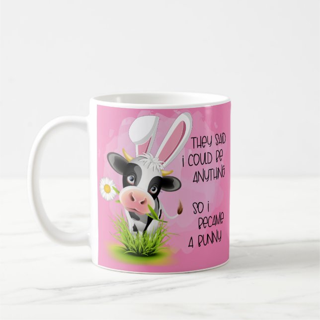 Caneca De Café Disseram que eu poderia ser qualquer coisa, então  (Esquerda)