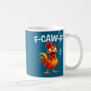 Caneca De Café Dito de Humor de Galo Dito Divertido F-caw-f Citaç