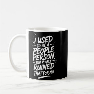 Caneca De Café Dito Engraçado Pessoa Sarcástica Gráfico