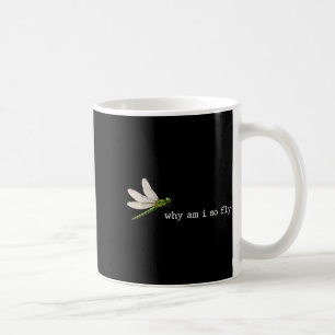 Caneca De Café Dito Engraçado Por Que Sou Voar Libélula Piada Ama