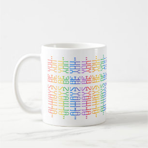 Caneca De Café Diversão Arco-Íris Editável Sempre Seja Você Mensa