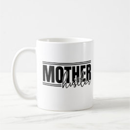 Caneca De Café Diversão da Mãe Hustler